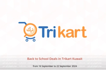 Back to School Deals in Trikart Kuwait from 16 to 22 September