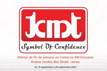 Ofertas de fin de semana en Comercio KM  Abu Dhabi  de 19 a 29 septiembre