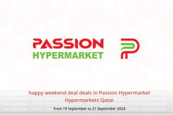 happy weekend deal deals in Passion Hypermarket Hypermarkets Qatar from 19 to 21 September