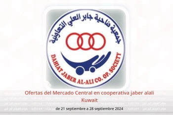 Ofertas del Mercado Central en cooperativa jaber alali Kuwait de 21 a 28 septiembre