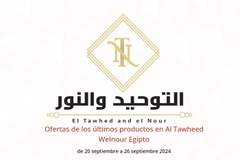 Ofertas de los últimos productos en Al Tawheed Welnour Egipto de 20 a 26 septiembre