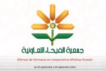 Ofertas de farmacia en cooperativa Alfaihaa Kuwait de 20 a 30 septiembre