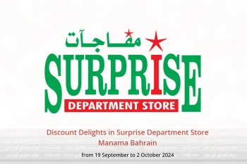 Discount Delights in Surprise Department Store Manama Bahrain from 19 September to 2 October