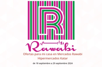 Ofertas para mi casa en Mercados Rawabi Hipermercados Katar de 18 a 29 septiembre