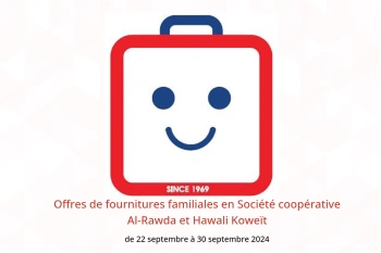 Offres de fournitures familiales en Société coopérative Al-Rawda et Hawali Koweït de 22 à 30 septembre