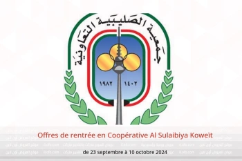 Offres de rentrée en Coopérative Al Sulaibiya Koweït de 23 septembre à 10 octobre