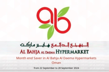 Month end Saver in Al Bahja Al Daema Hypermarkets Oman from 22 to 28 September