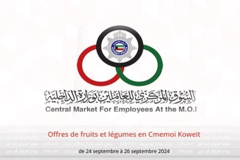 Offres de fruits et légumes en Cmemoi Koweït de 24 à 26 septembre