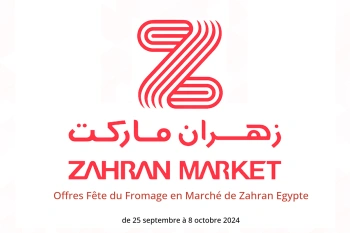 Offres Fête du Fromage en Marché de Zahran Egypte de 25 septembre à 8 octobre