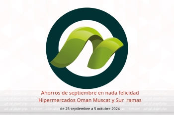 Ahorros de septiembre en nada felicidad Hipermercados Muscat y Sur  de 25 septiembre a 5 octubre