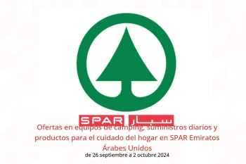 Ofertas en equipos de camping, suministros diarios y productos para el cuidado del hogar en SPAR Emiratos Árabes Unidos de 26 septiembre a 2 octubre