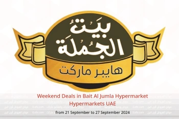 Weekend Deals in Bait Al Jumla Hypermarket Hypermarkets UAE from 21 to 27 September