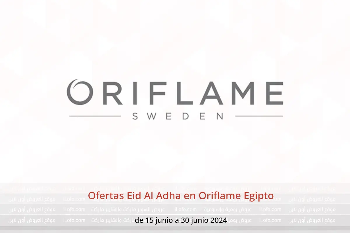Ofertas Eid Al Adha en Oriflame Egipto de 15 a 30 junio 2024