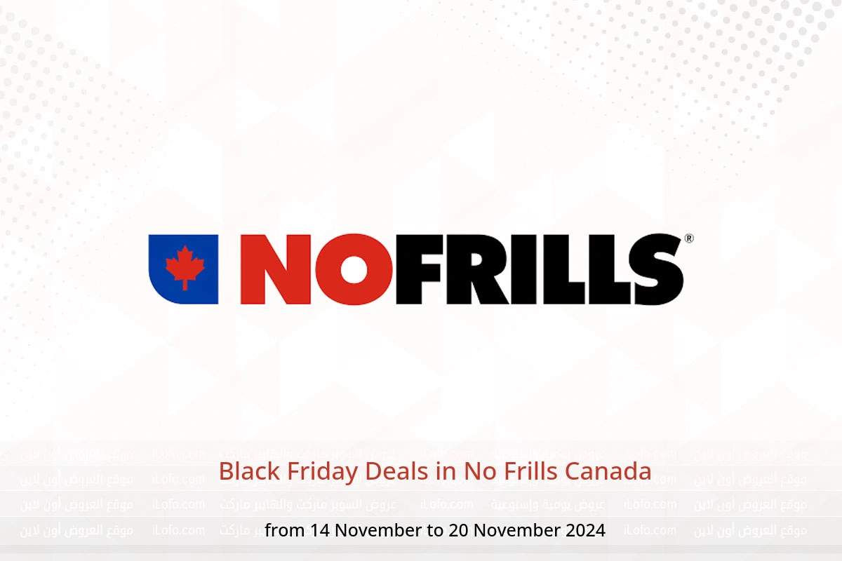 Black Friday Deals in No Frills Canada from 14 to 20 November 2024