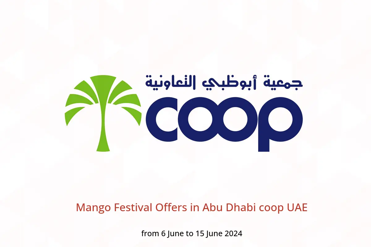 Mango Festival Offers in Abu Dhabi coop UAE from 6 to 15 June 2024