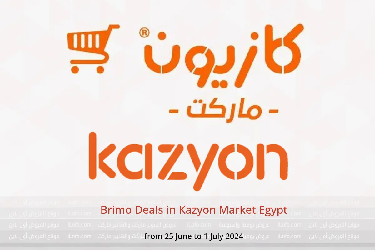 Brimo Deals in Kazyon Market Egypt from 25 June to 1 July 2024