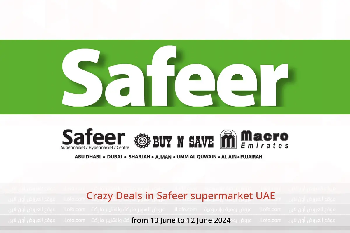Crazy Deals in Safeer supermarket UAE from 10 to 12 June 2024