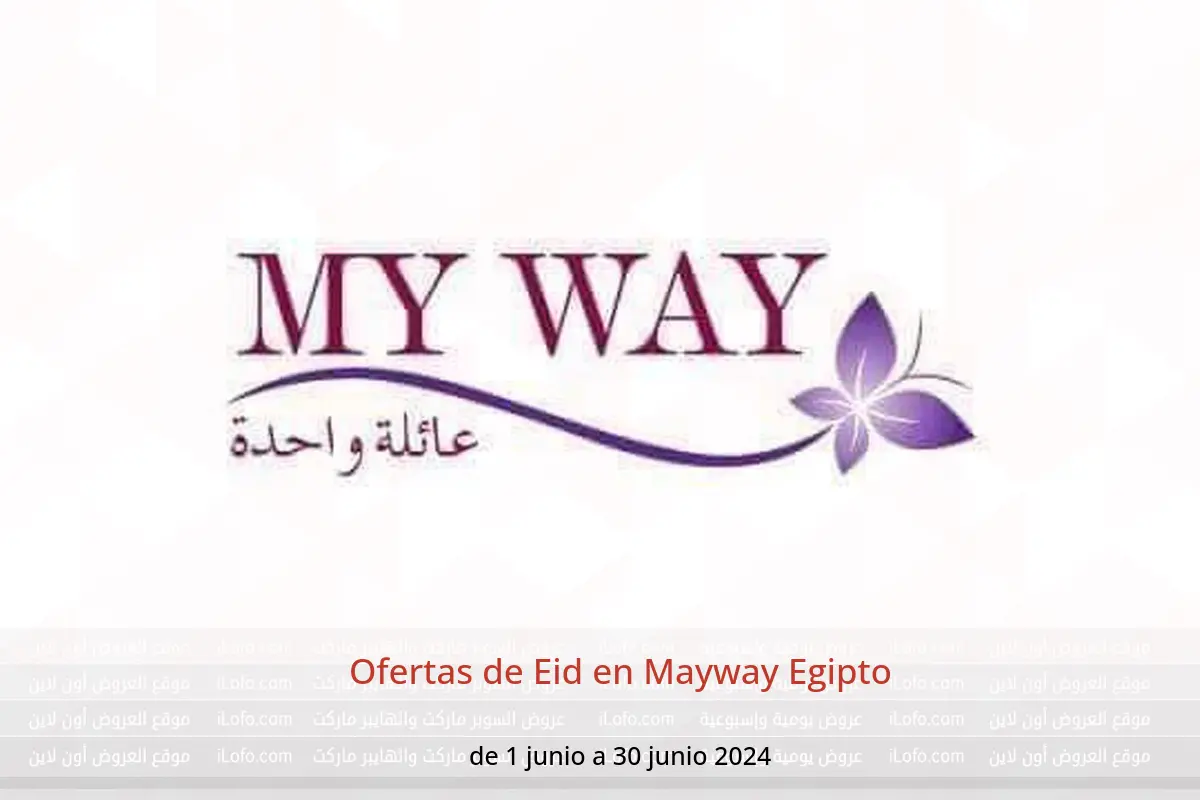 Ofertas de Eid en Mayway Egipto de 1 a 30 junio 2024