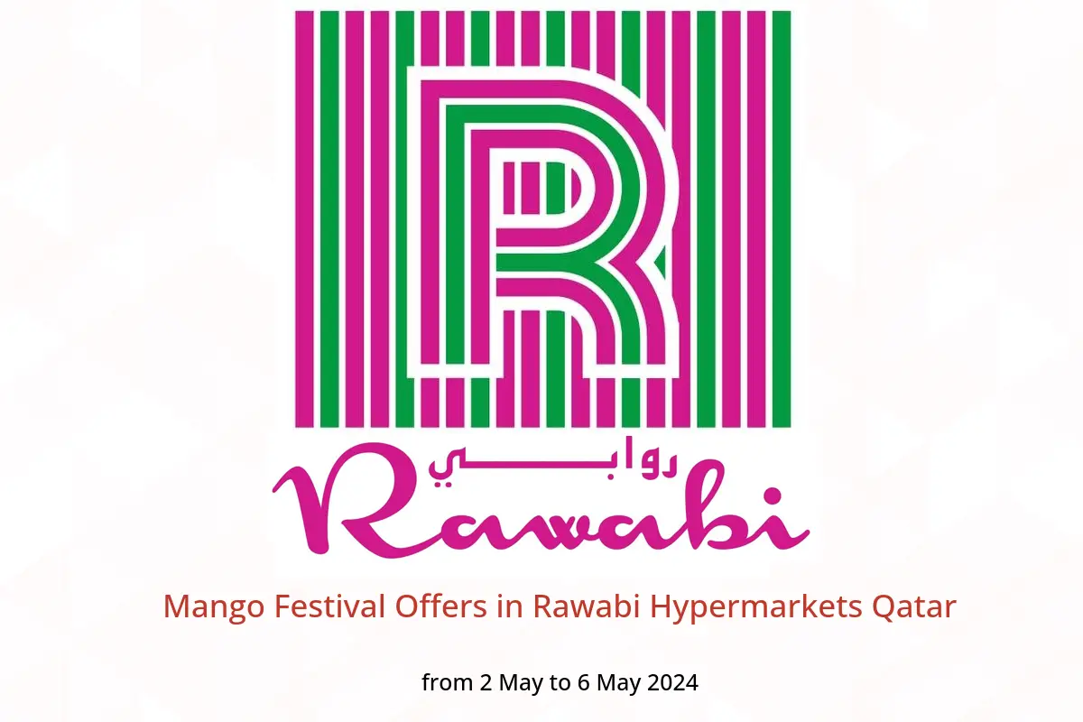 Mango Festival Offers in Rawabi Hypermarkets Qatar from 2 to 6 May 2024