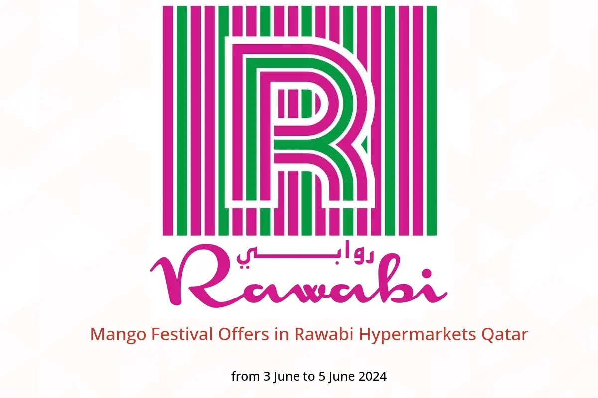 Mango Festival Offers in Rawabi Hypermarkets Qatar from 3 to 5 June 2024