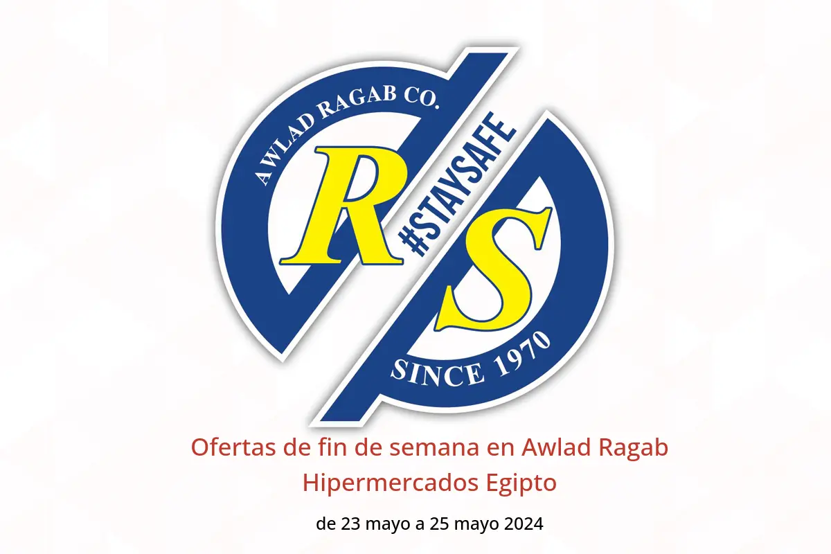 Ofertas de fin de semana en Awlad Ragab Hipermercados Egipto de 23 a 25 mayo 2024