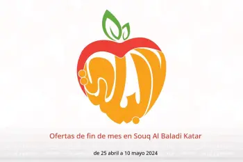 Ofertas de fin de mes en Souq Al Baladi Katar de 25 abril a 10 mayo 2024