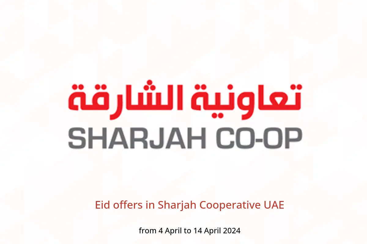 Eid offers in Sharjah Cooperative UAE from 4 to 14 April 2024