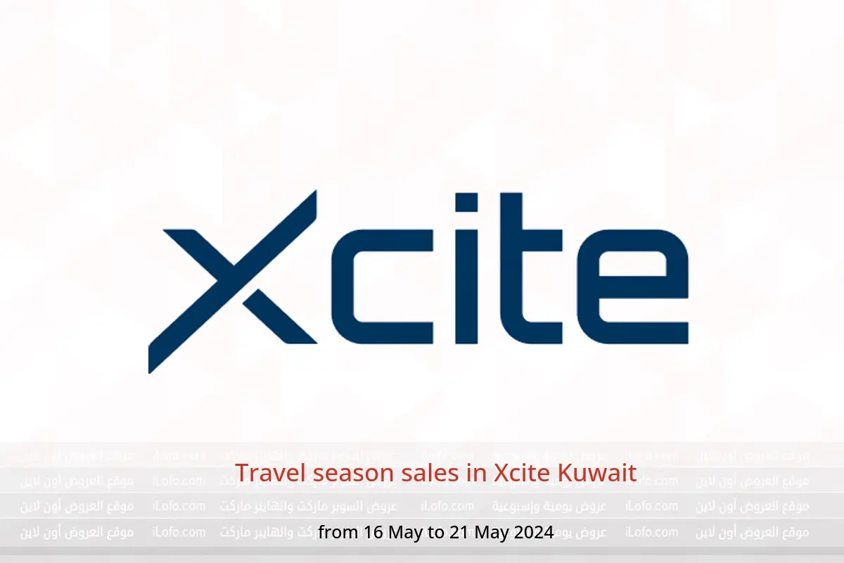 Travel season sales in Xcite Kuwait from 16 to 21 May 2024