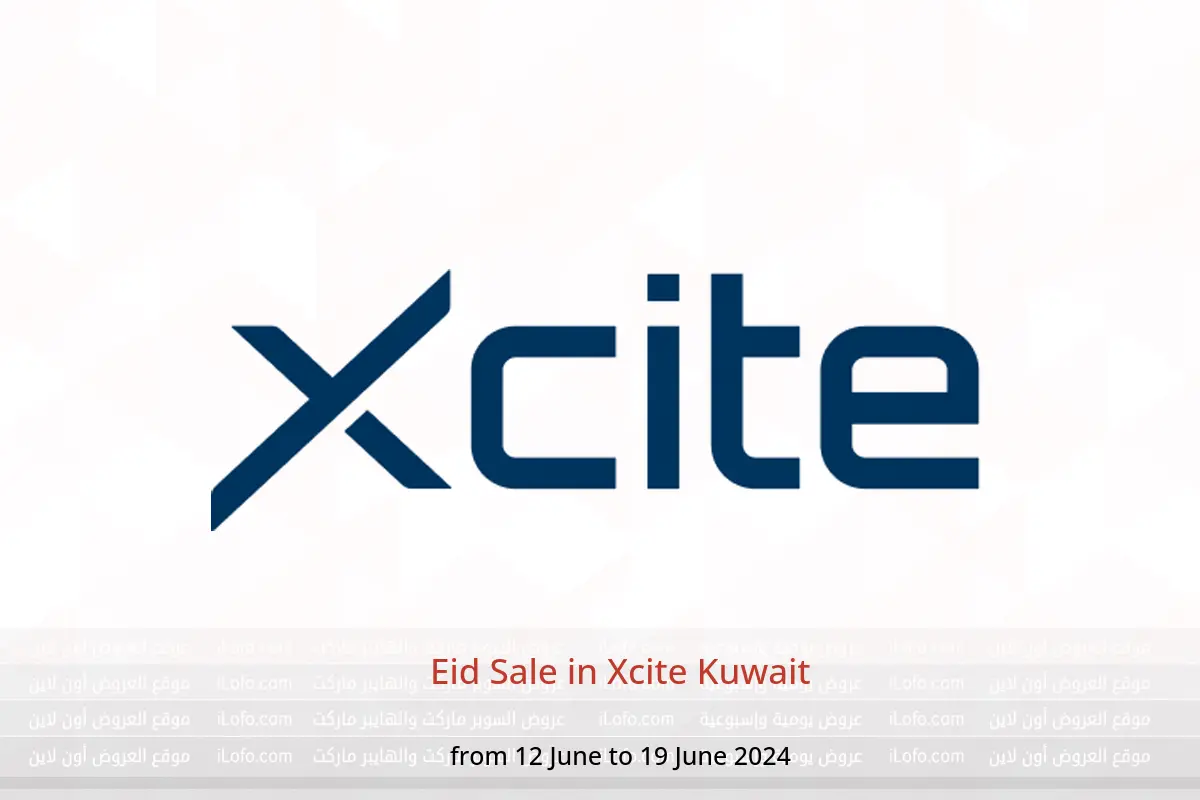 Eid Sale in Xcite Kuwait from 12 to 19 June 2024