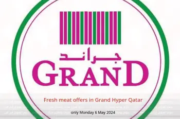 Fresh meat offers in Grand Hyper Qatar only Monday 6 May 2024