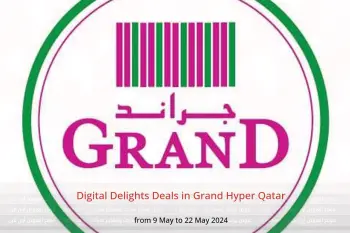 Digital Delights Deals in Grand Hyper Qatar from 9 to 22 May 2024