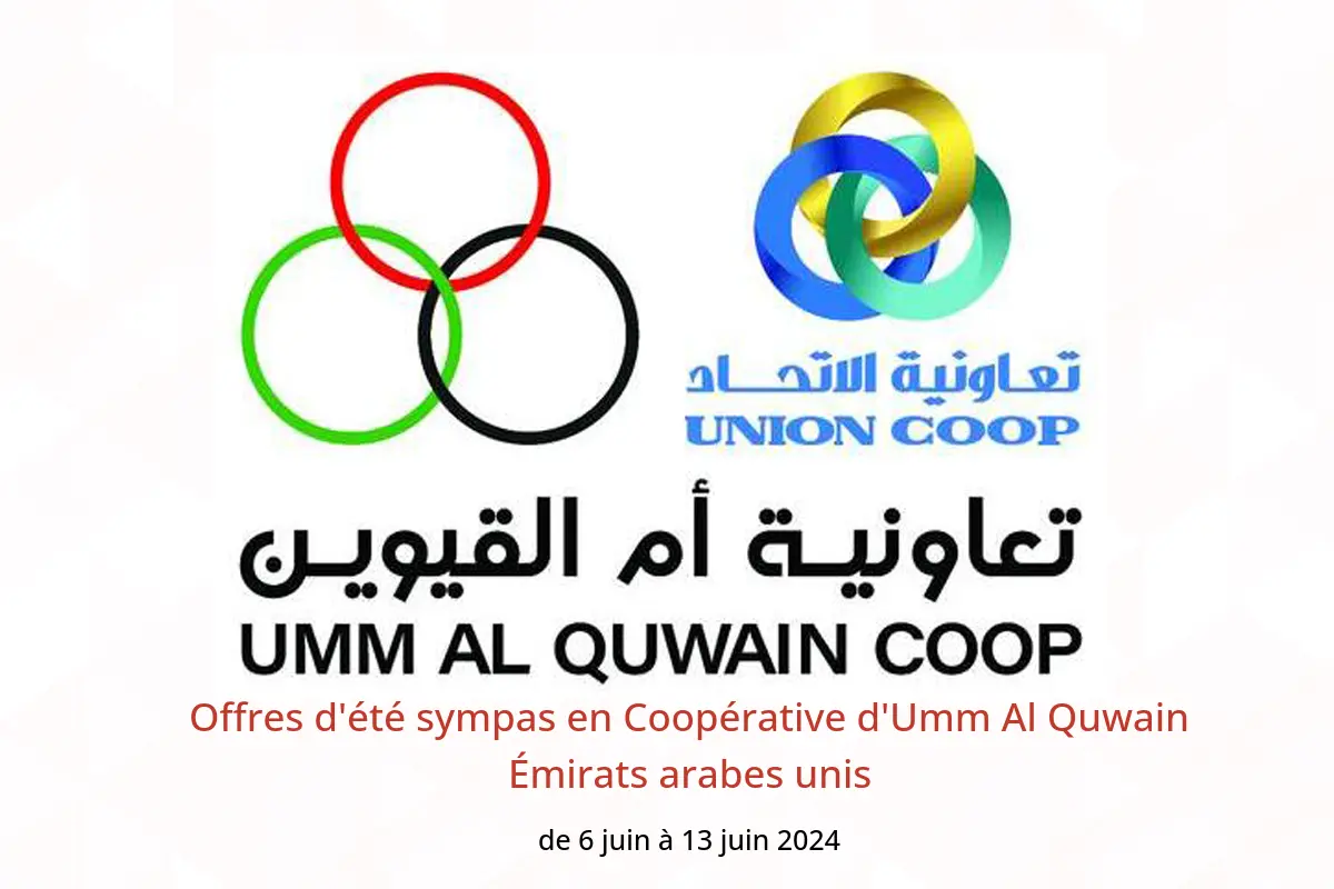 Offres d'été sympas en Coopérative d'Umm Al Quwain Émirats arabes unis de 6 à 13 juin 2024