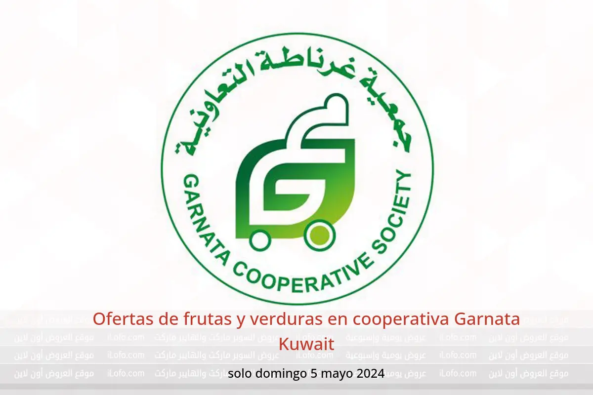 Ofertas de frutas y verduras en cooperativa Garnata Kuwait solo domingo 5 mayo 2024