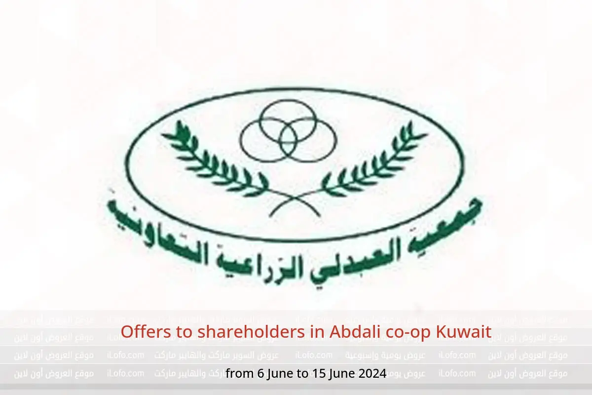 Offers to shareholders in Abdali co-op Kuwait from 6 to 15 June 2024