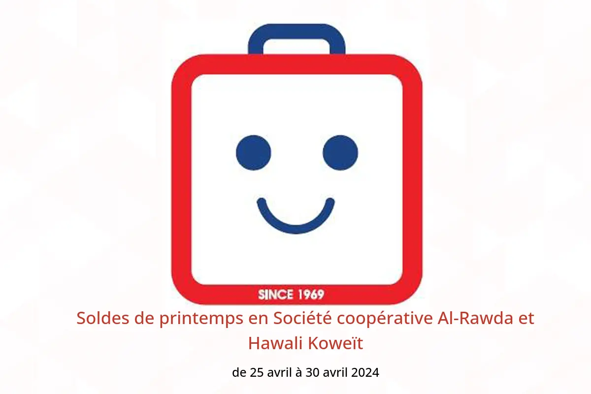 Soldes de printemps en Société coopérative Al-Rawda et Hawali Koweït de 25 à 30 avril 2024