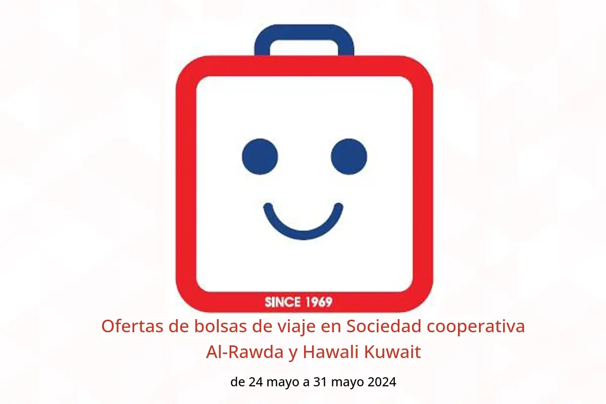 Ofertas de bolsas de viaje en Sociedad cooperativa Al-Rawda y Hawali Kuwait de 24 a 31 mayo 2024