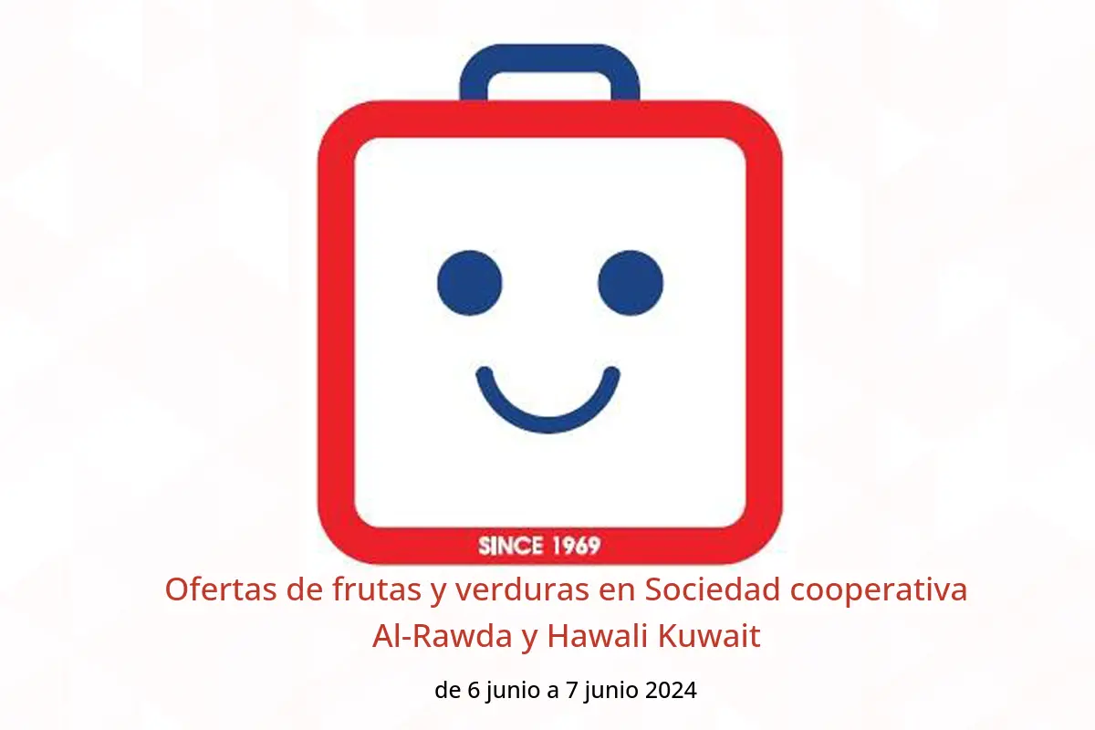 Ofertas de frutas y verduras en Sociedad cooperativa Al-Rawda y Hawali Kuwait de 6 a 7 junio 2024