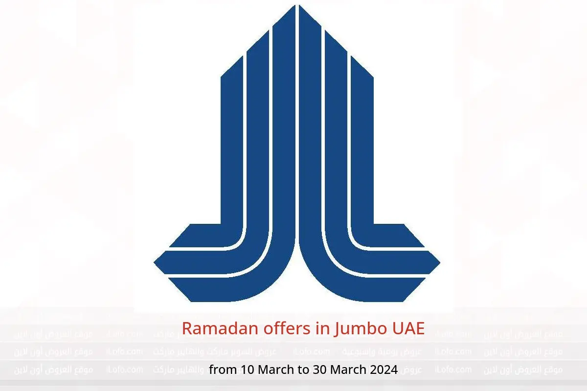 Ramadan offers in Jumbo UAE from 10 to 30 March 2024