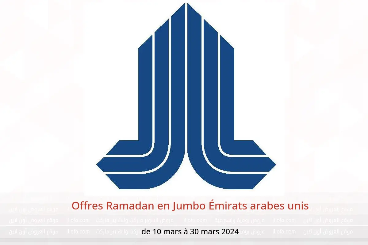 Offres Ramadan en Jumbo Émirats arabes unis de 10 à 30 mars 2024