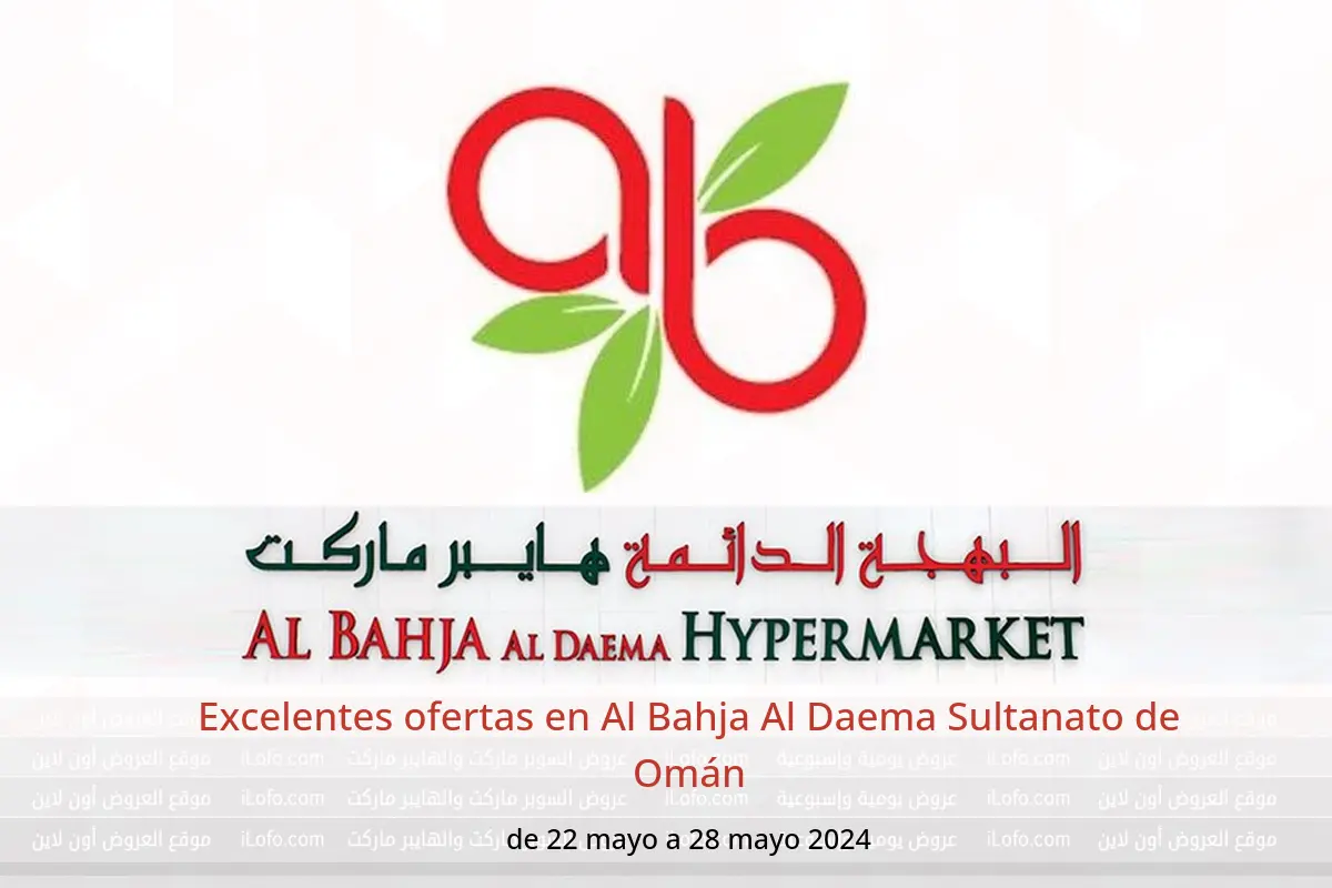 Excelentes ofertas en Al Bahja Al Daema Sultanato de Omán de 22 a 28 mayo 2024