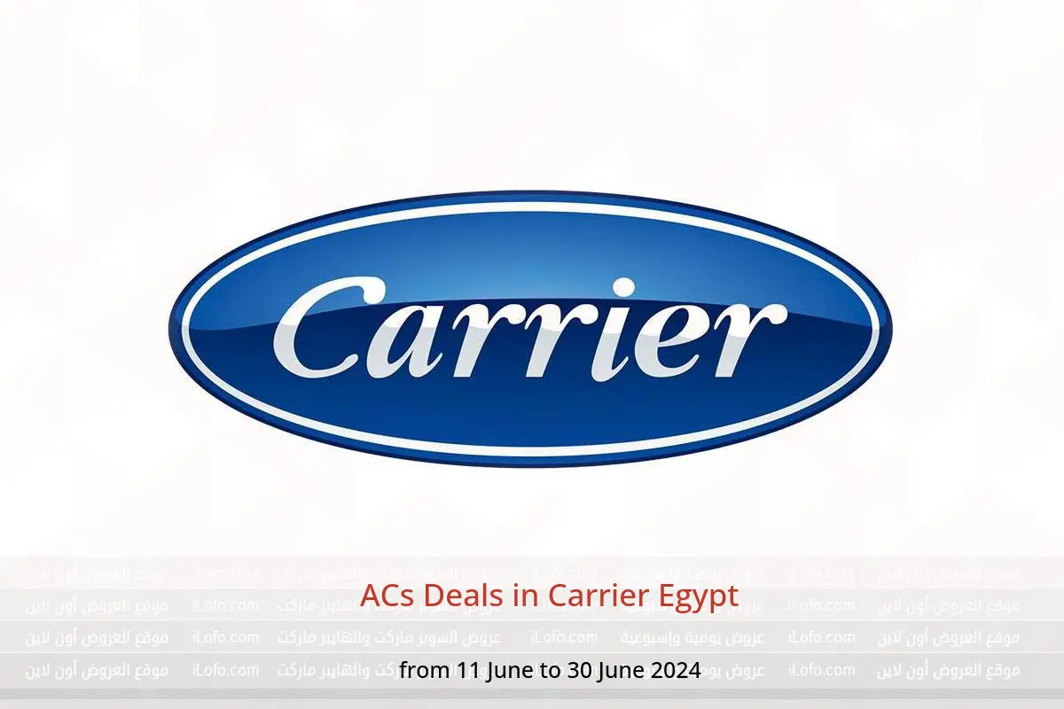 ACs Deals in Carrier Egypt from 11 to 30 June 2024