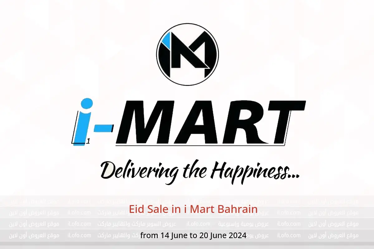Eid Sale in i Mart Bahrain from 14 to 20 June 2024