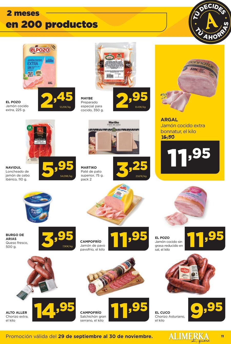 Ofertas de ‎Alimerka Supermercados‎ España de 30 septiembre a 30 noviembre 2025 Folleto de ofertas Tu decides tu ahorras