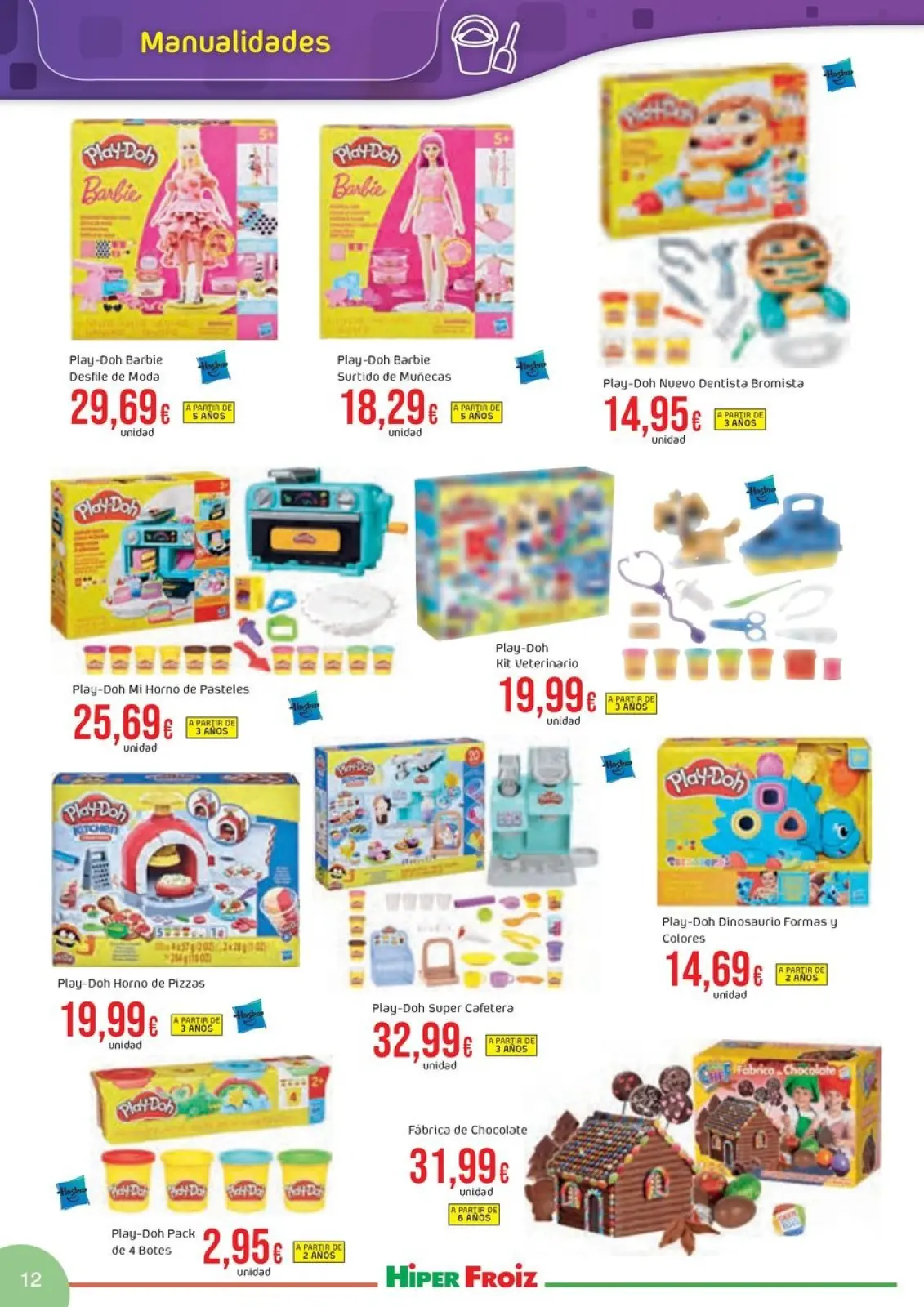 Page 12 dans Offres du catalogue de JUGUETES chez Froiz Espagne