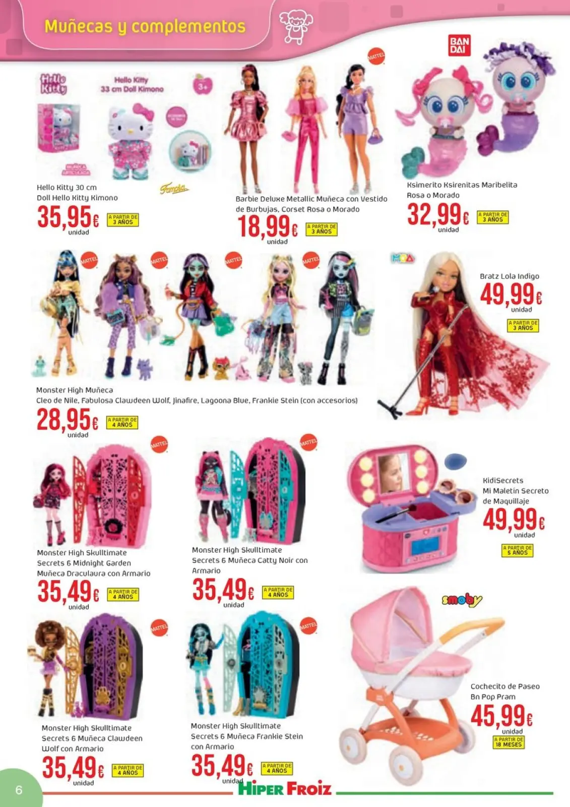 Page 6 dans Offres du catalogue de JUGUETES chez Froiz Espagne