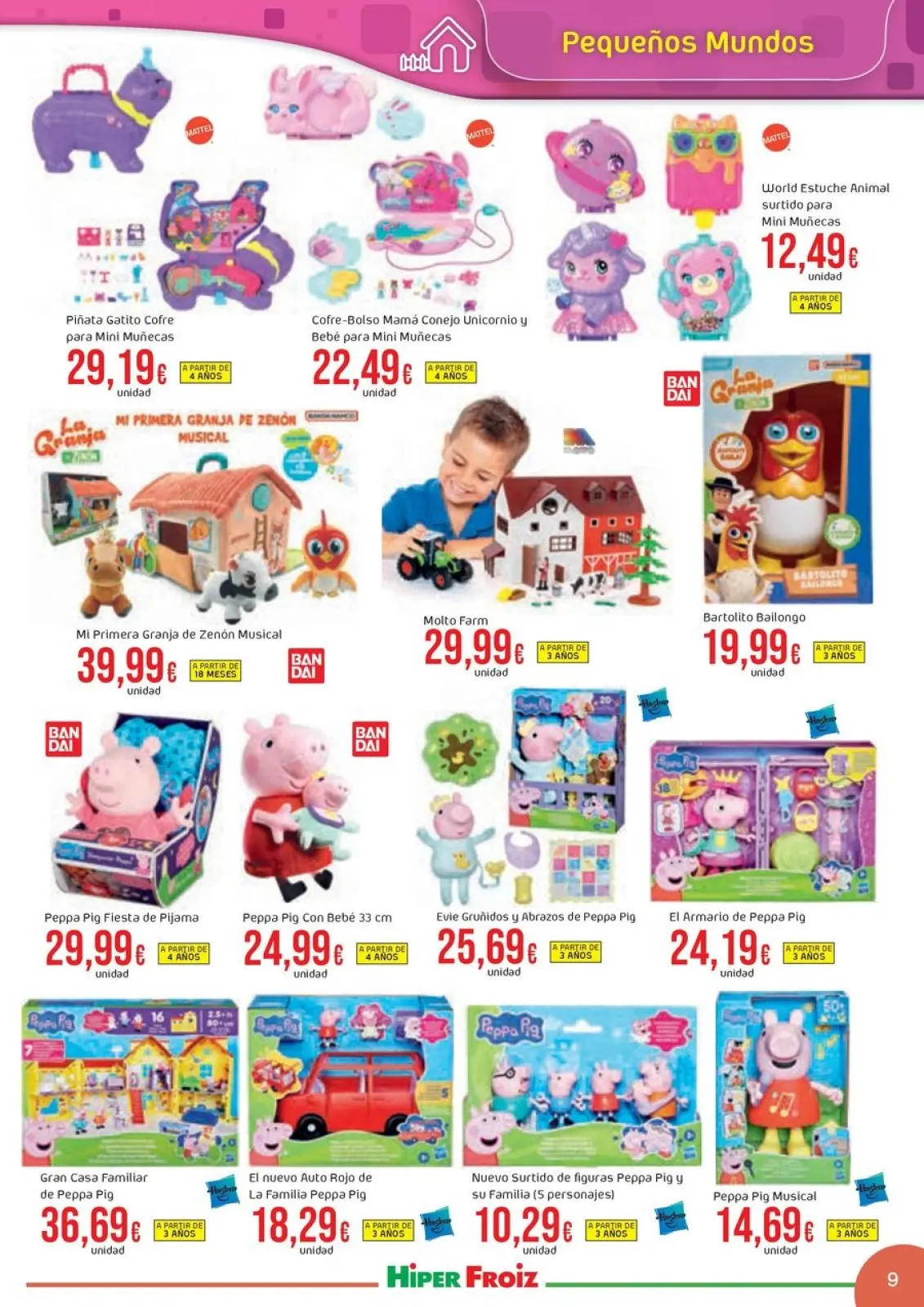 Page 9 dans Offres du catalogue de JUGUETES chez Froiz Espagne