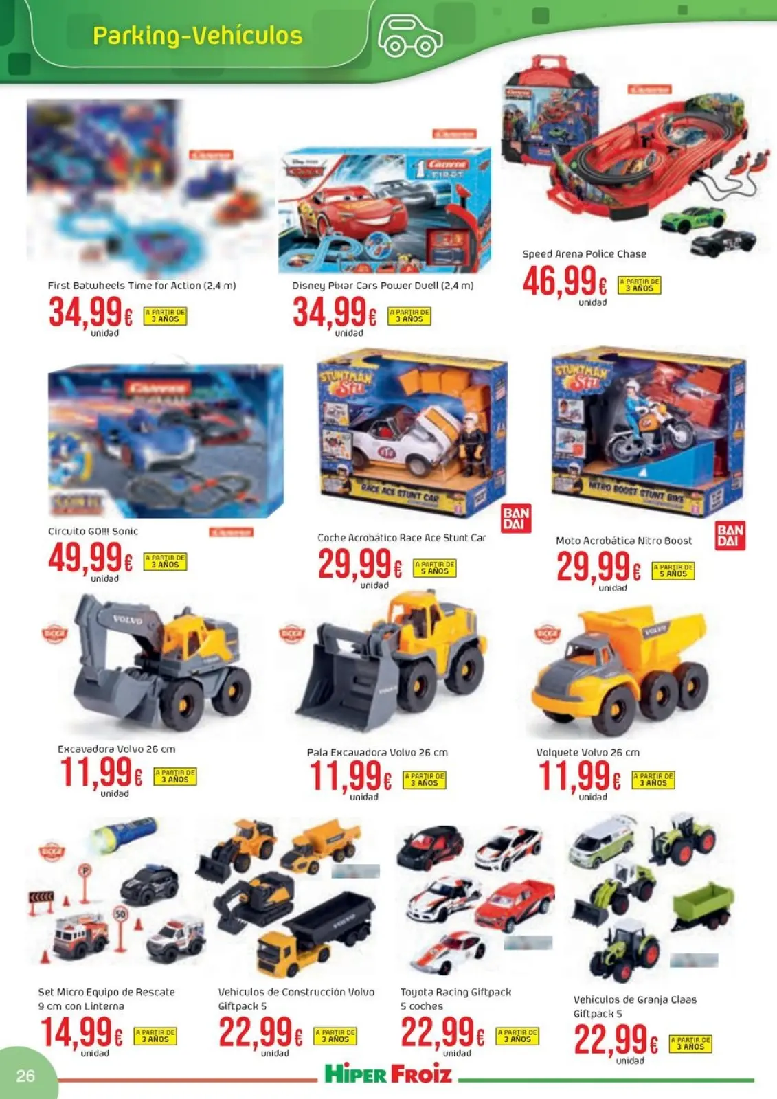 Page 26 dans Offres du catalogue de JUGUETES chez Froiz Espagne