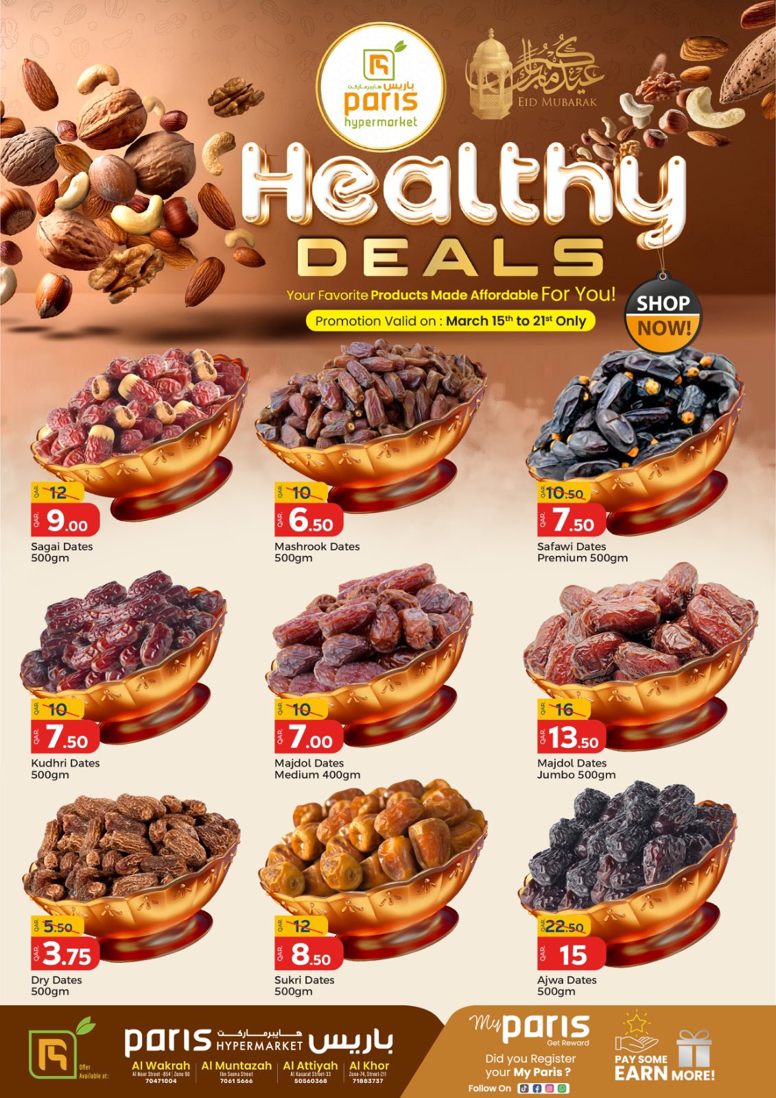 Ofertas de Paris hipermercado Al Wakrah, Al Khor, Alatyh, Almntzh de 15 a 21 marzo 2026 Ofertas saludables