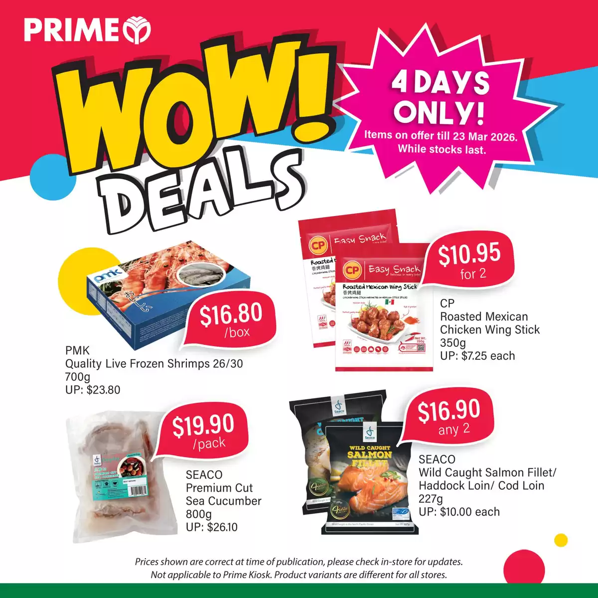 Offres Supermarché Prime Singapour de 20 à 23 mars 2026 Découvrez des offres attractives