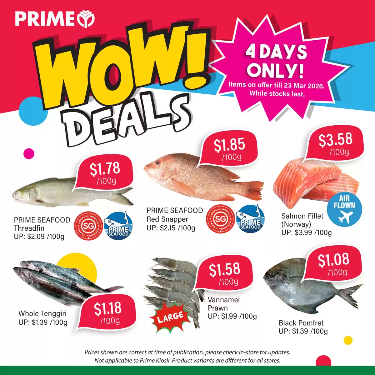Offres Supermarché Prime Singapour de 20 à 23 mars 2026 Découvrez des offres attractives
